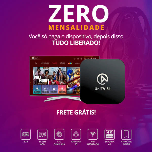 [COMPRE 1 LEVE 2] Unitv S1 4k - Sem Mensalidades [NOVIDADE]